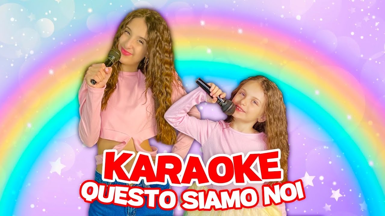 Aurora e Ludovica - Questo Siamo Noi (Karaoke)