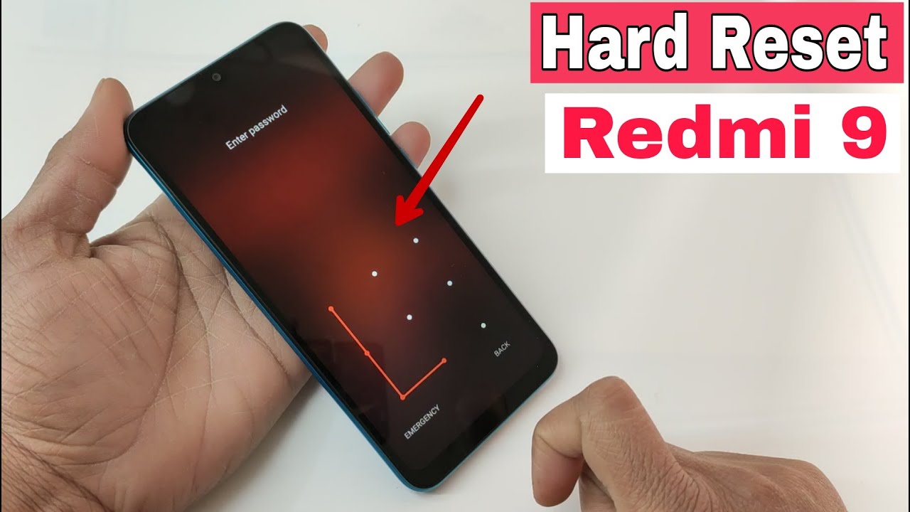Redmi 9 Hard Reset OR Unlock Pattern