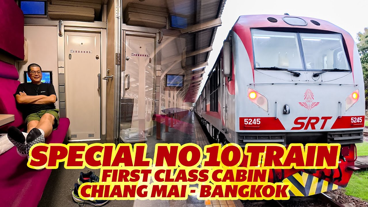 Chiang to Bangkok Train First Class Special No 10
