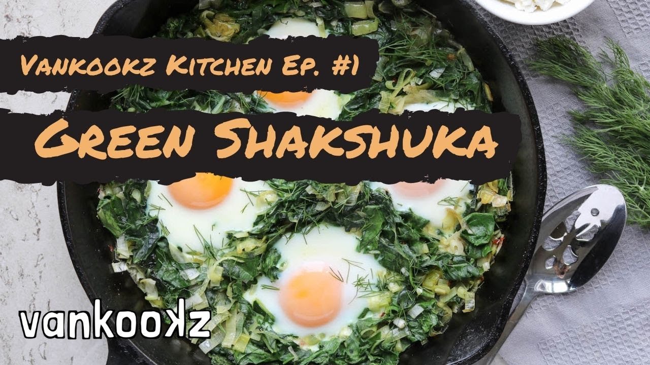 How to Cook Healthy on the Road | Vankookz Kitchen Episode #1 - Green Shakshuka with Bacon Ends