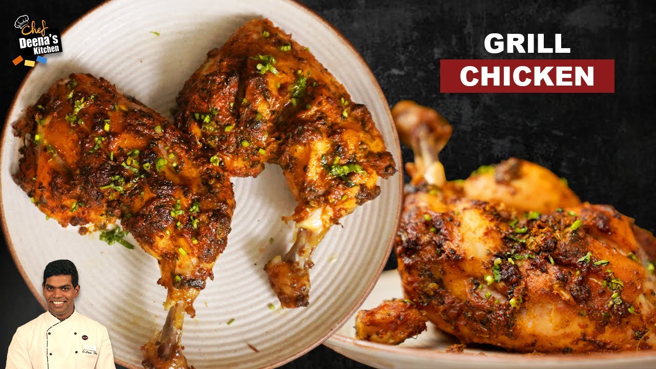 வீட்டிலேயே கிரில் சிக்கன் | How to Make Grill Chicken Recipe | CDK 1263 | Chef Deena's Kitchen
