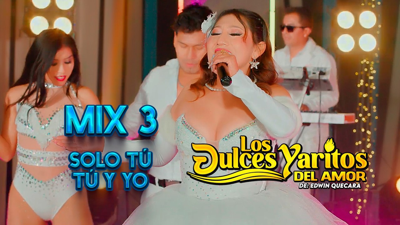 Los Dulces Yaritos del Amor – MIX 3   Solo Tú – Tú y Yo | 2026 OFICIAL🚀