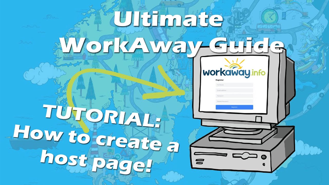 THE ULTIMATE GUIDE FOR WORKAWAY l Create a host page on WorkAway