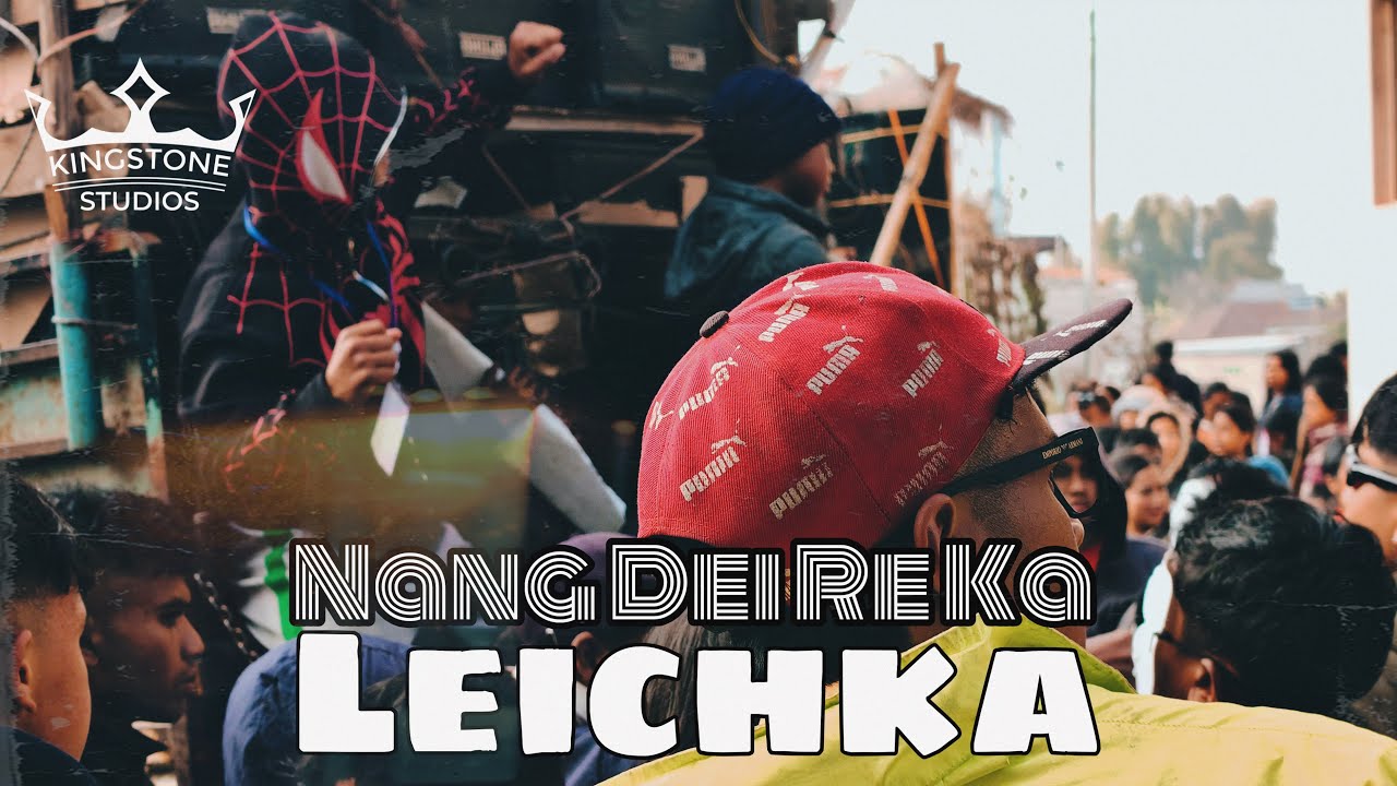 Nang Dei Re Ka || Leichka || 2026