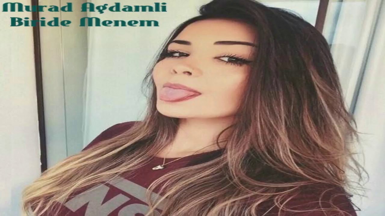 Murad Agdamli   Biride Menem 2017