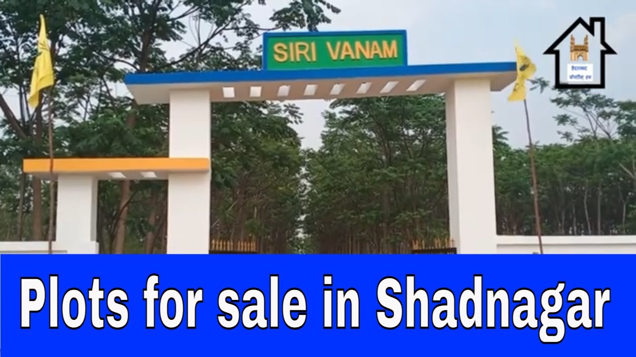 Plots for sale in Shadnagar | Sirivanam | Land for sale | Hyderabad properties Hub