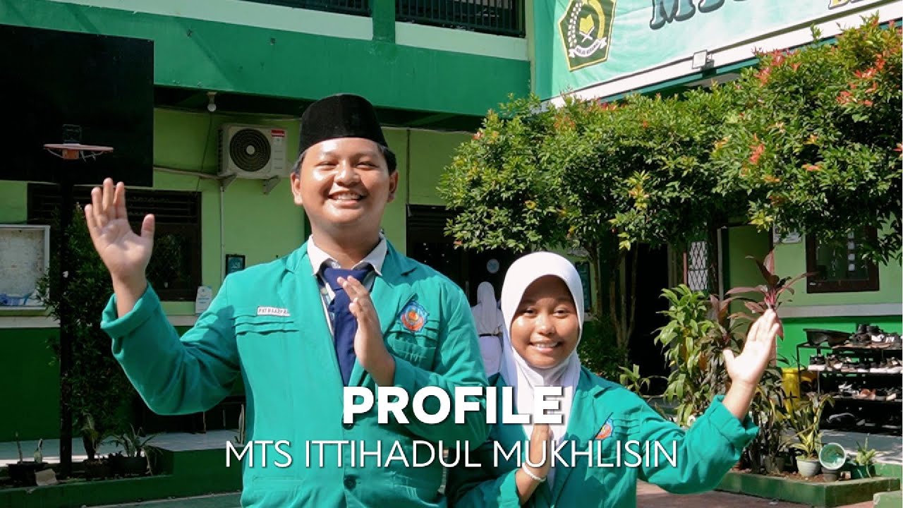 PROFILE MTS ITTIHADUL MUKHLISIN - 
