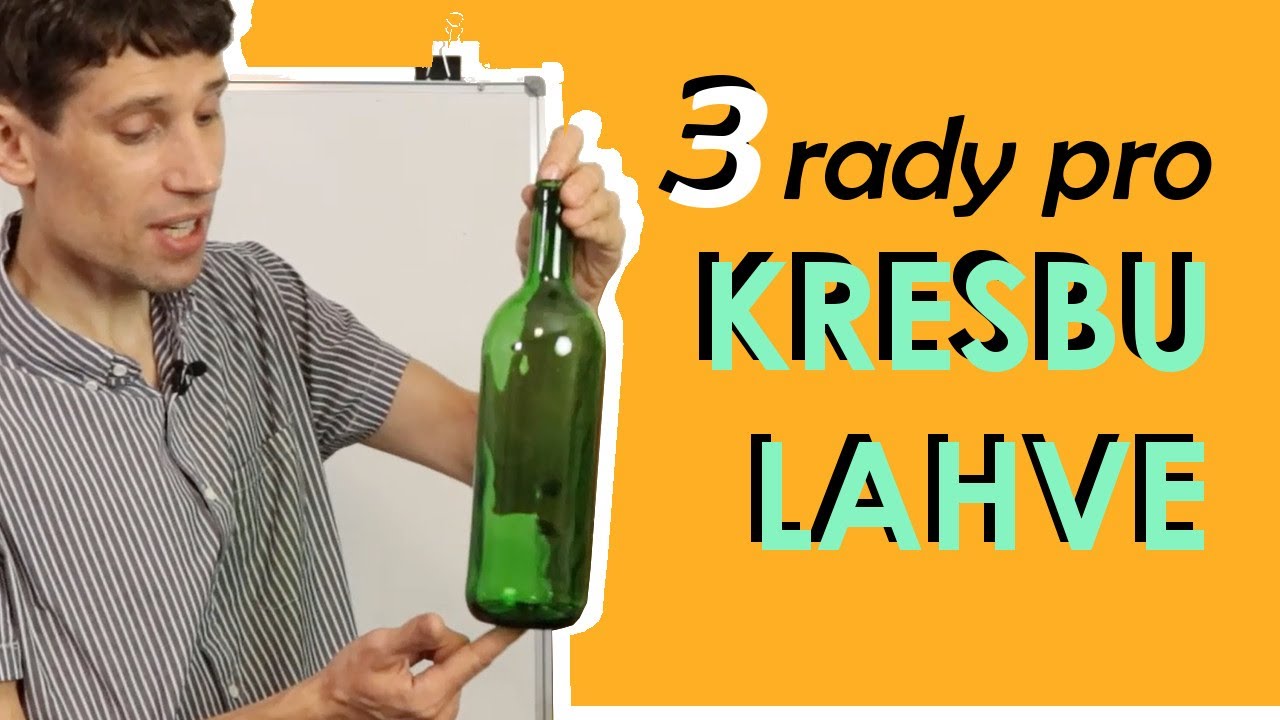 3 rady pro kresbu lahve - Jak na talentové zkoušky