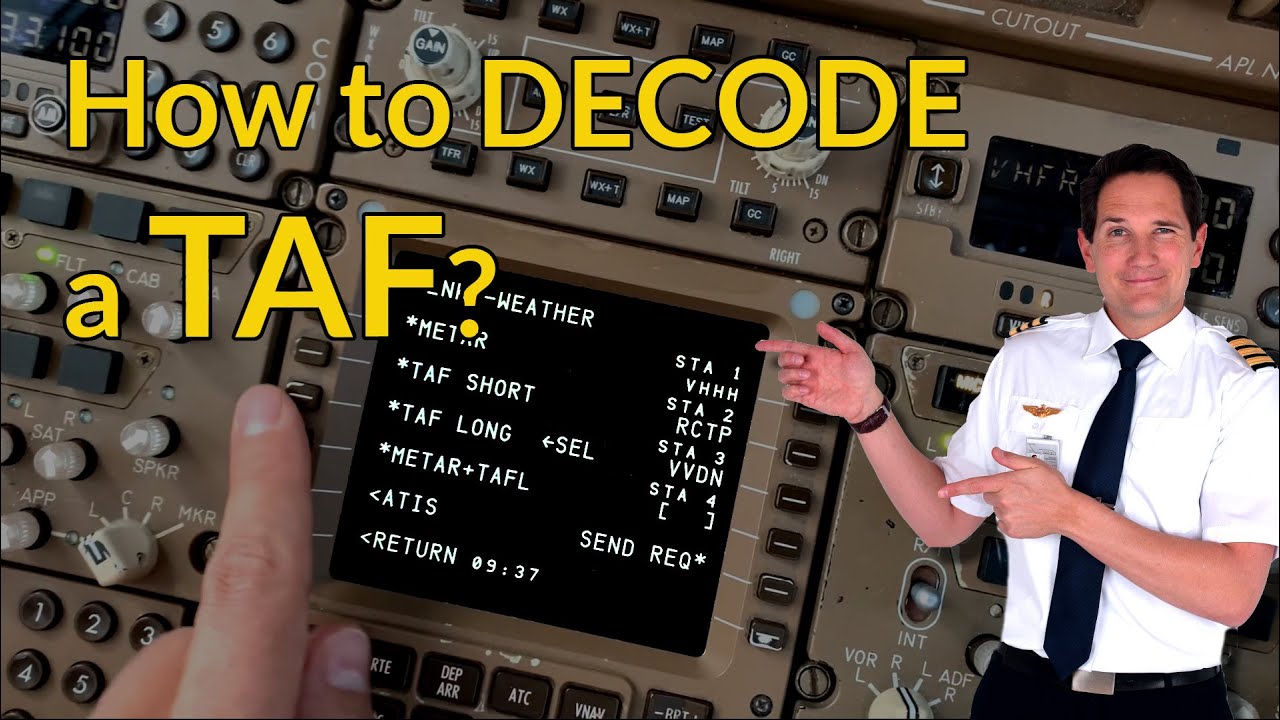 How to DECODE and READ a TAF? Aviation weather! Explained by CAPTAIN JOE