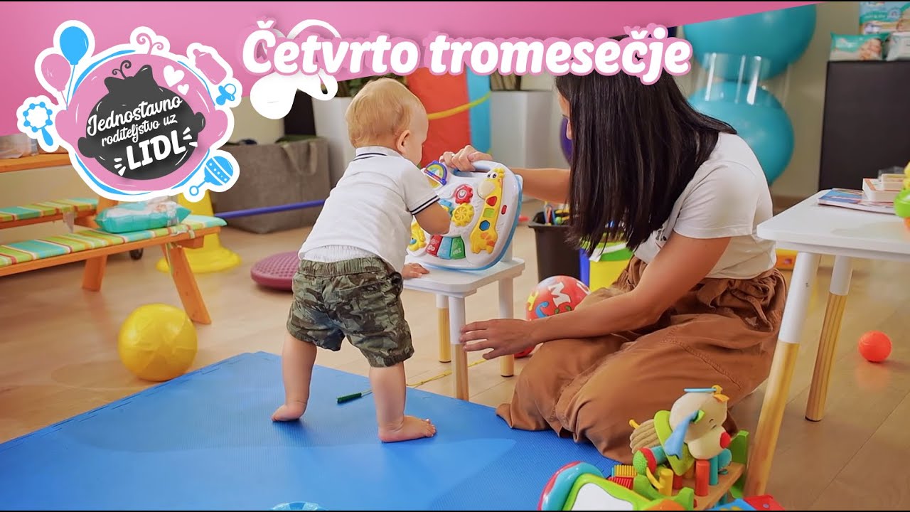 Četvrto tromesečje│Jednostavno roditeljstvo uz Lidl│Lidl Srbija