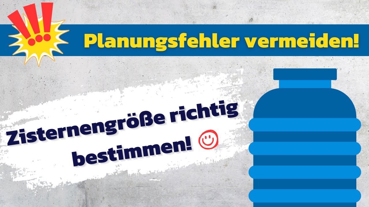 Zisterne richtig berechnen: So findest du die perfekte Größe!
