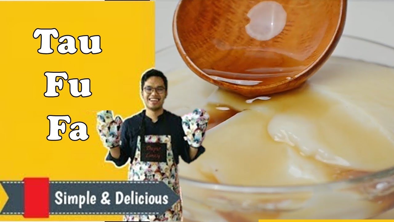 Resepi Tau Fu Fa Versi Khairulaming | Jom Masak