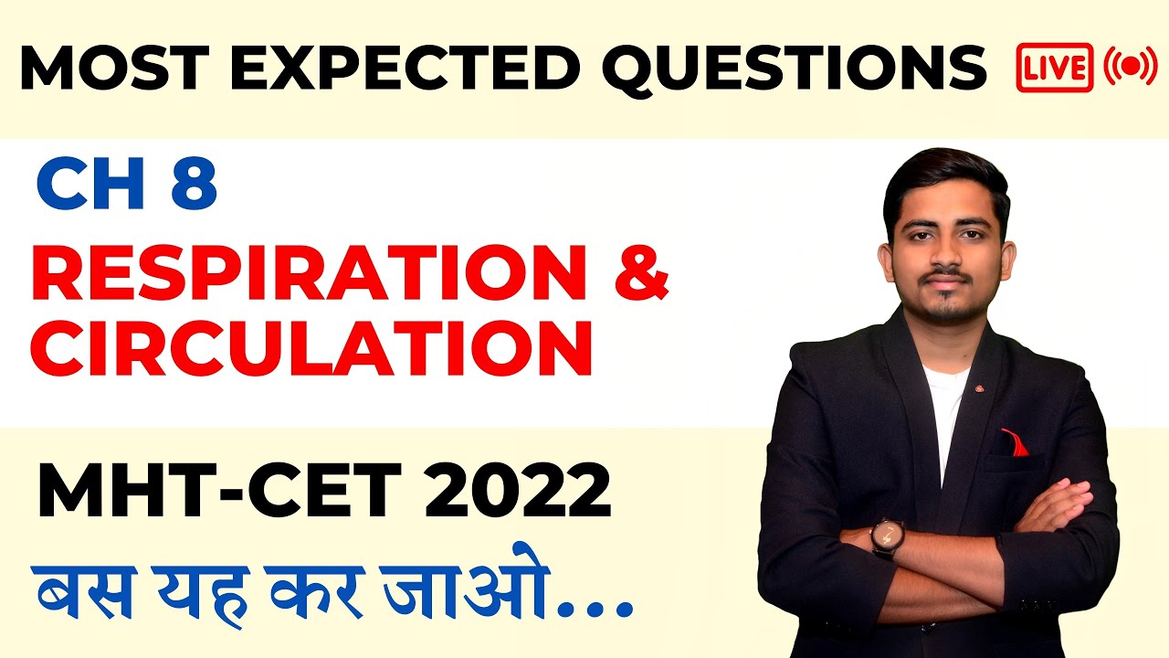 CH8) Respiration and circulation MHT-CET Biology  2022 ,mht cet  videos, class 12th mhtcet videos