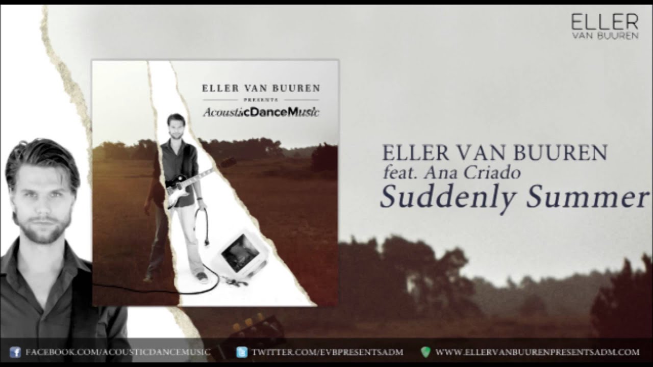 10. Eller van Buuren feat. Ana Criado - Suddenly Summer
