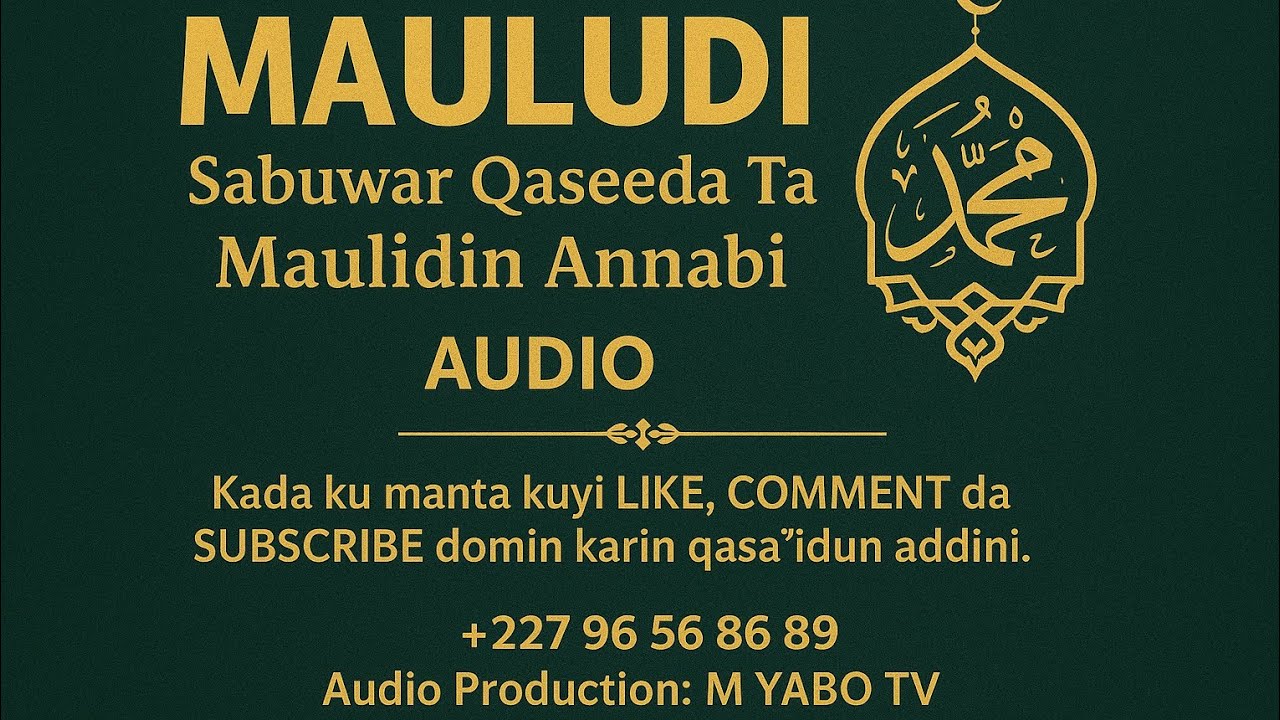 MAULUDI – Sabuwar Qaseeda Ta Maulidin Annabi (Audio)