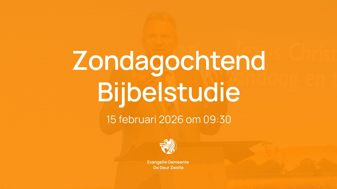 Bijbelstudie | Zondag 15 februari 2026 | De Deur Zwolle