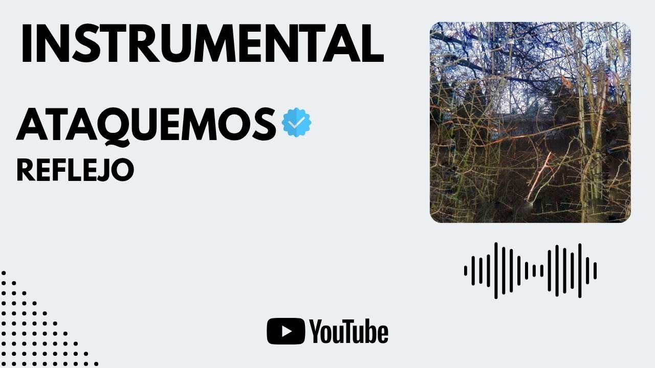 Instrumental Reflejo - Ataquemos 