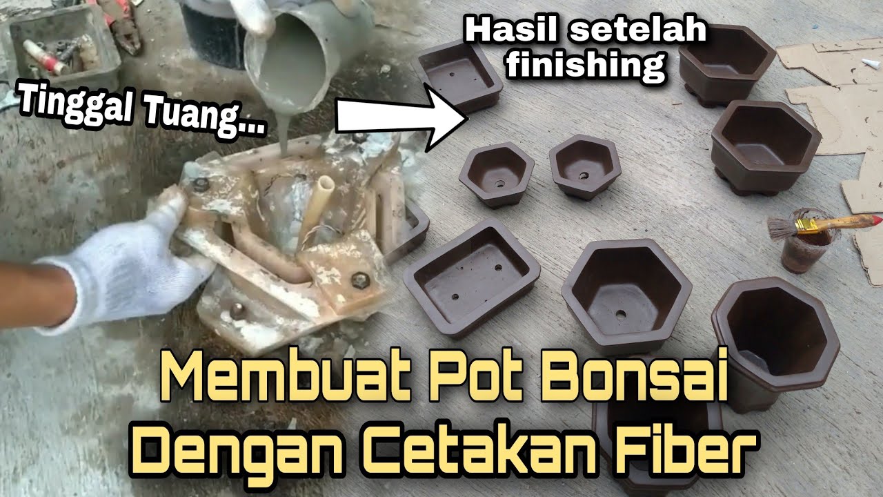 Proses Membuat Pot Bonsai Semen Menggunakan Cetakan Fiberglass | Mold Fiber | Pot Semen