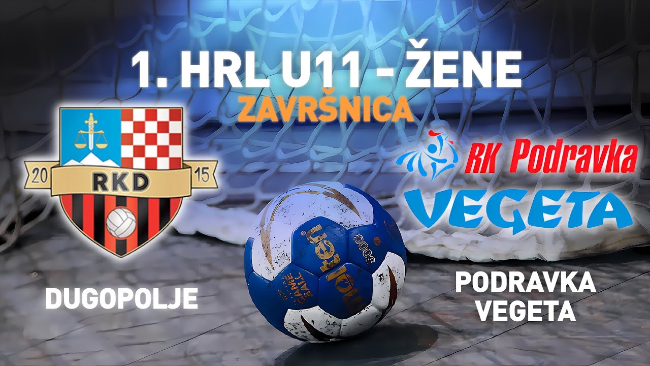 Dugopolje vs Podravka | 1. HRL U11 | Žene (Završnica)