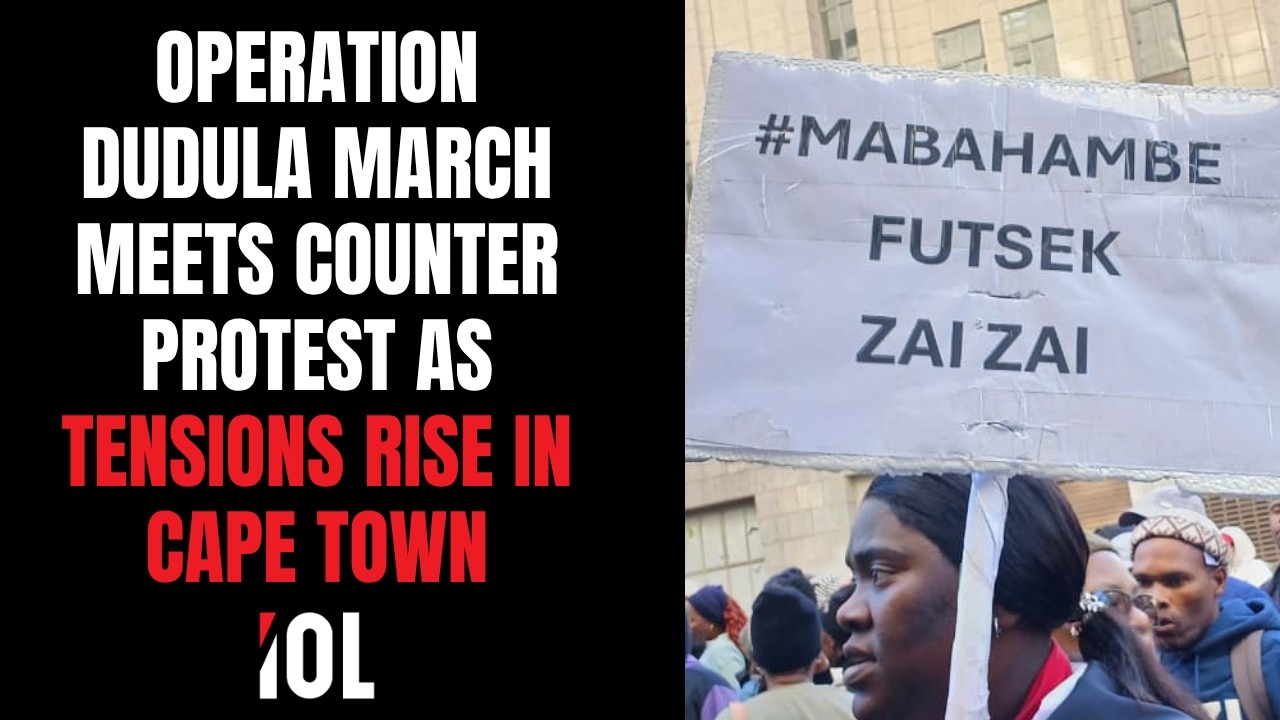 Operation Dudula march meets counter protest as tensions rise in Cape Town