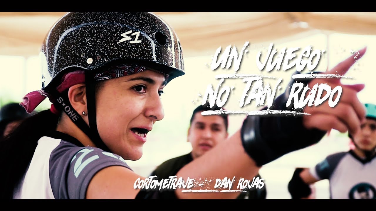 Un Juego No Tan Rudo - Roller Derby