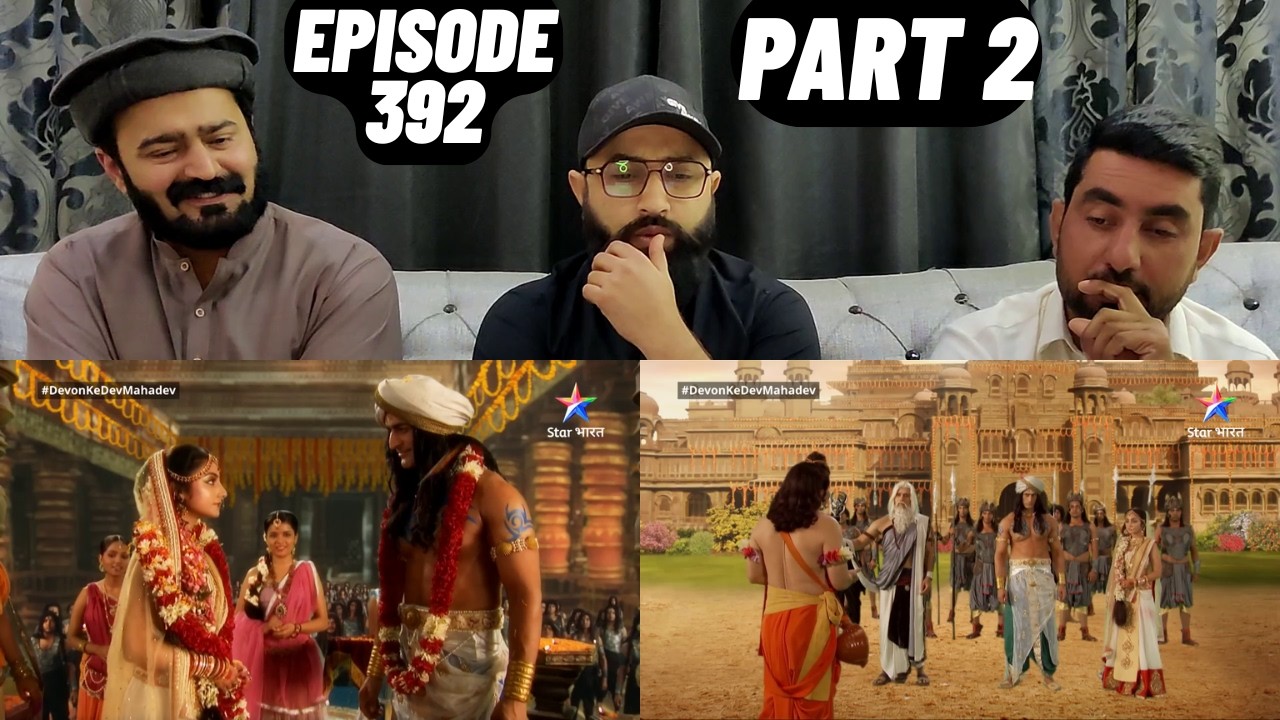 Devon Ke Dev Mahadev l Episode 392 l Part 2 l #PakistaniReaction