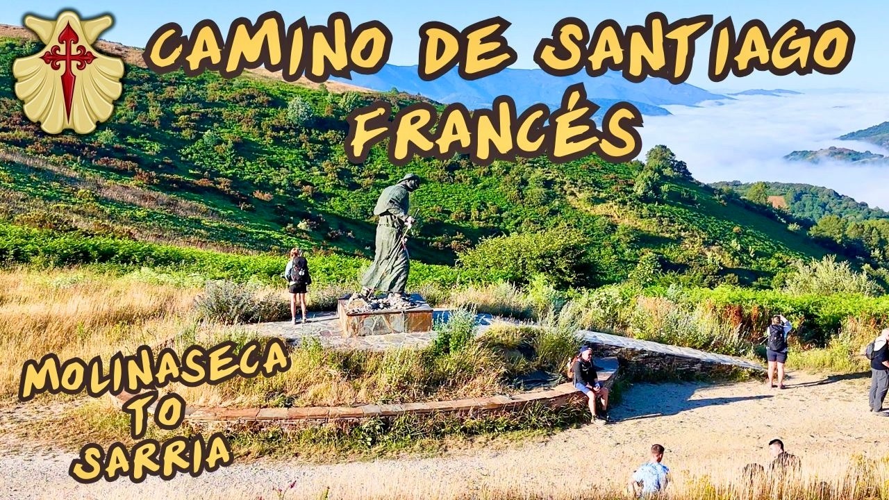 Camino de Santiago Francés - Molinaseca to Sarria