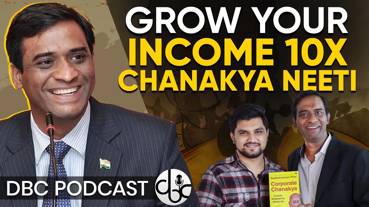 Grow Your Income 10X Using Chanakya Neeti | DBC | @SeeKen x @Chanakya Aanvikshiki Pvt Ltd