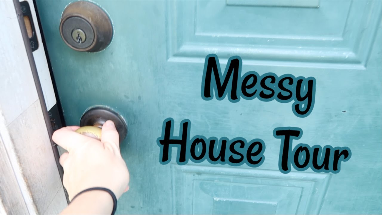 Messy House Tour