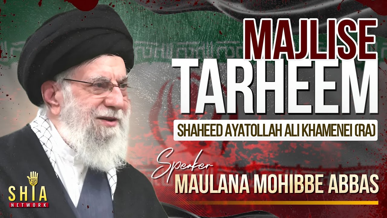 🛑 Live Majlis-3| Shaheed Ayatullah Syed Ali Khamenei| Maulana Mohibbe Abbas Sb. | Lilajpur (Dholka)