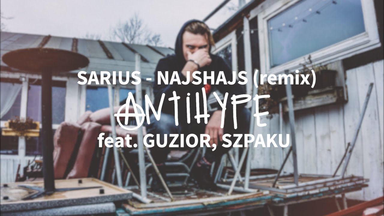 Sarius feat. Guzior, Szpaku - NajsHajs (remix) (prod. Gibbs)