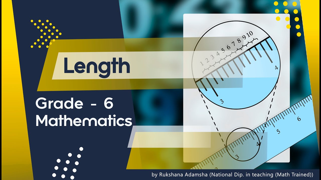 Length - Grade 6 - Mathematics - National Curriculum | English Medium