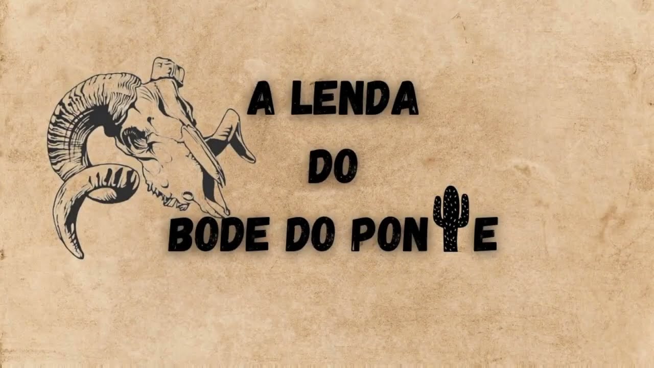 A lenda do bode do ponte | Passo de Camaragibe - Alagoas