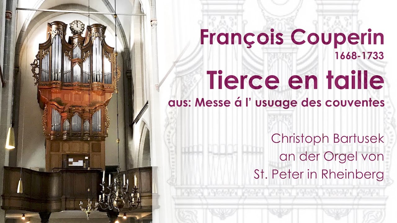 François Couperin (1668-1733)  |  Tierce en taille  |  Messe pour les couvents