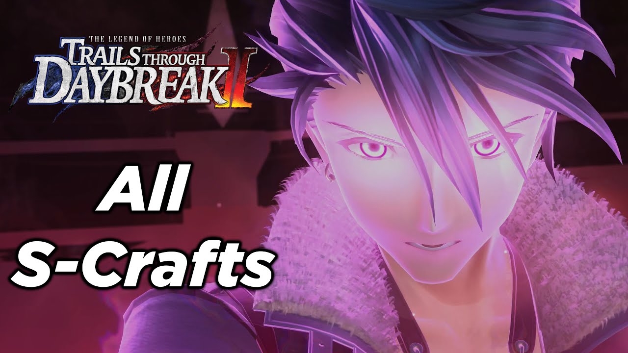 Trails through Daybreak 2 - All S-Craft Showcase