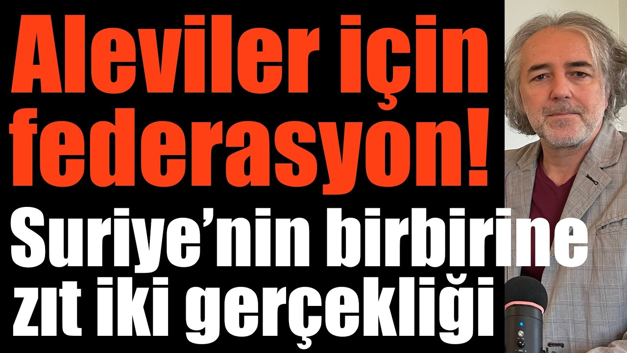 Aleviler için federasyon! Suriye’nin birbirine zit iki gerçekliği ￼