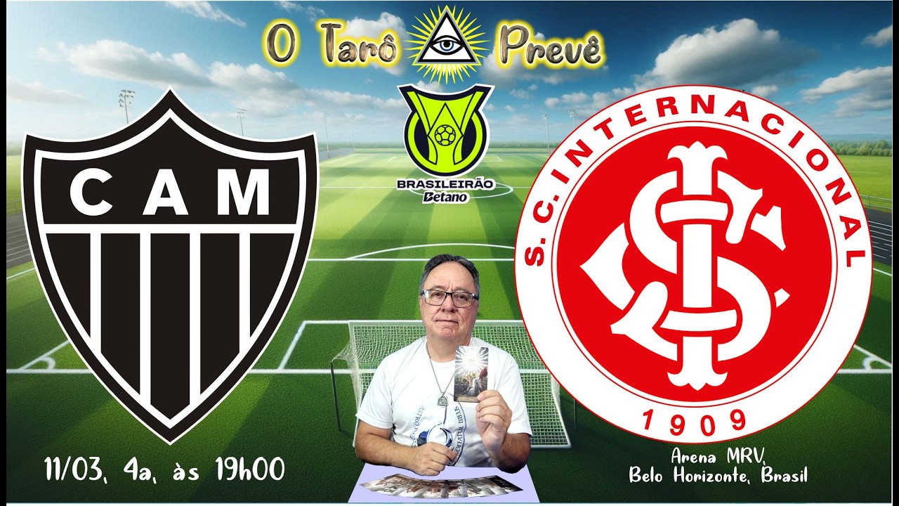 O Tarô Prevê   BRASILEIRÃO   Jogo entre Atlético MG e Internacional