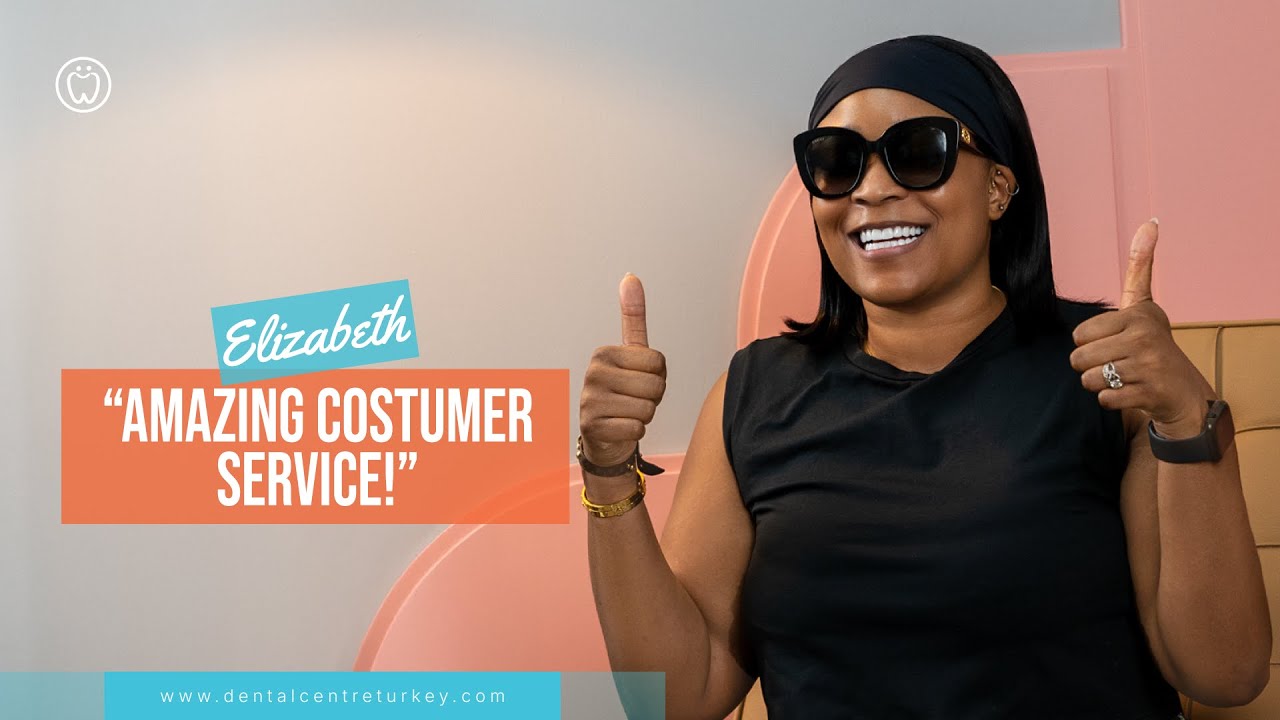 Amazing Costumer Service! I Dental Centre Turkey