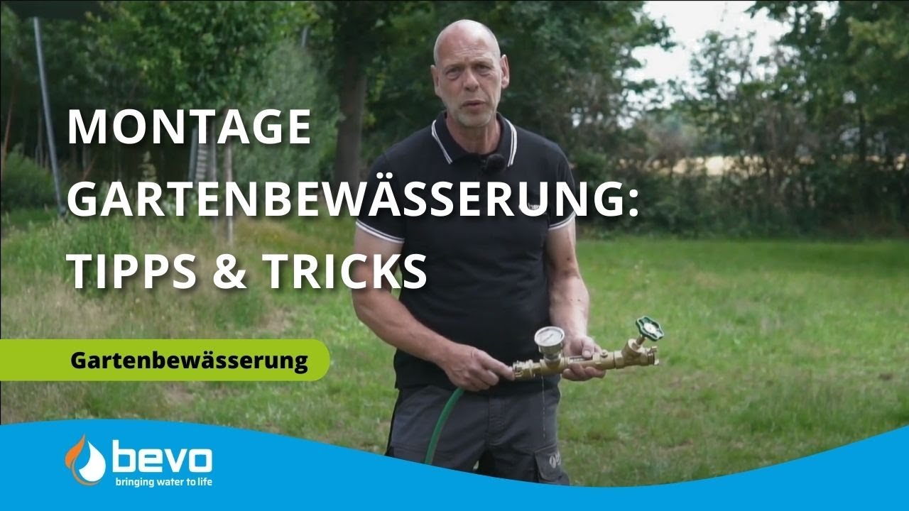 Montage Gartenbewässerung: Tipps & Tricks