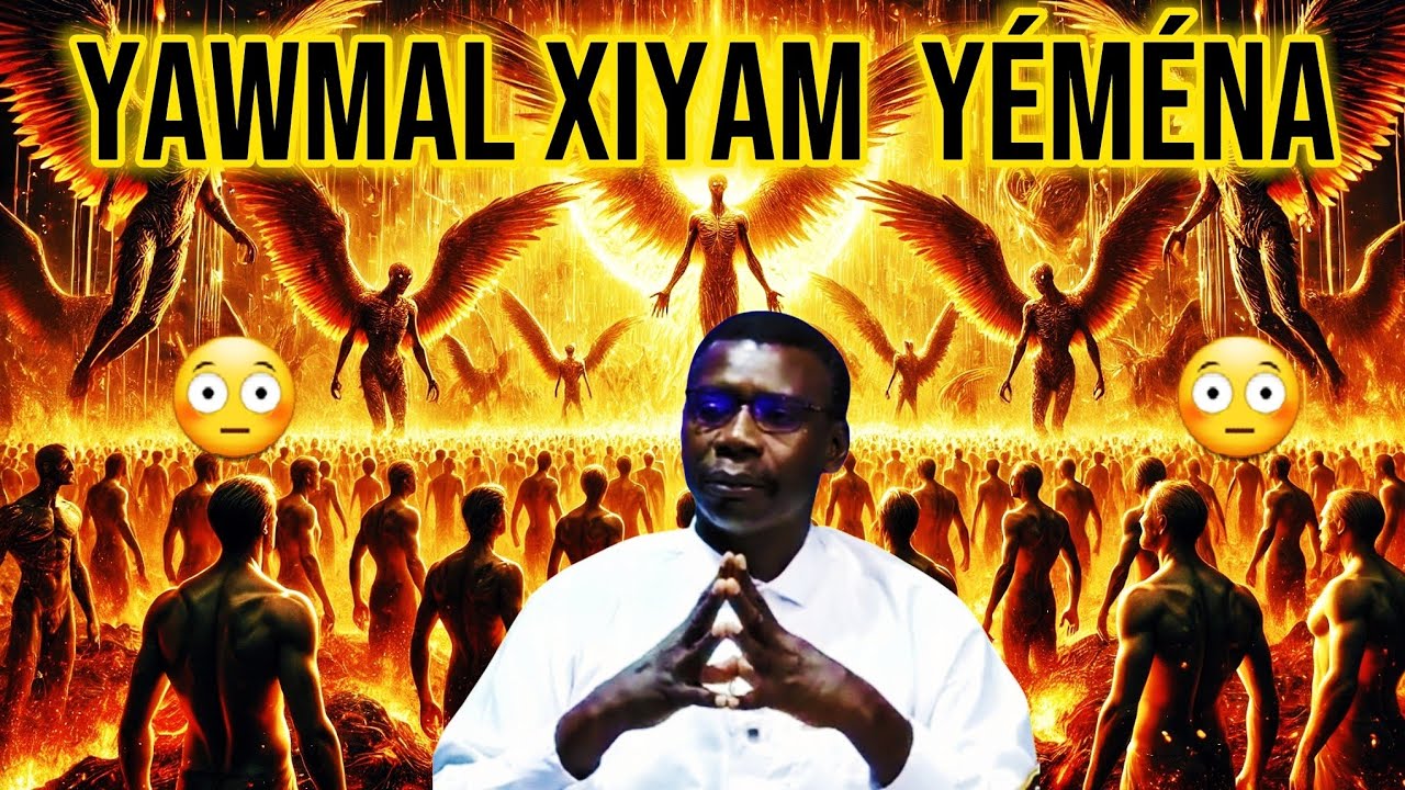 🚨YAWMAL XIYAM YÉMÉNA😰WALAHI👉Kholal li rék😰 - PR MADIAMA FALL !