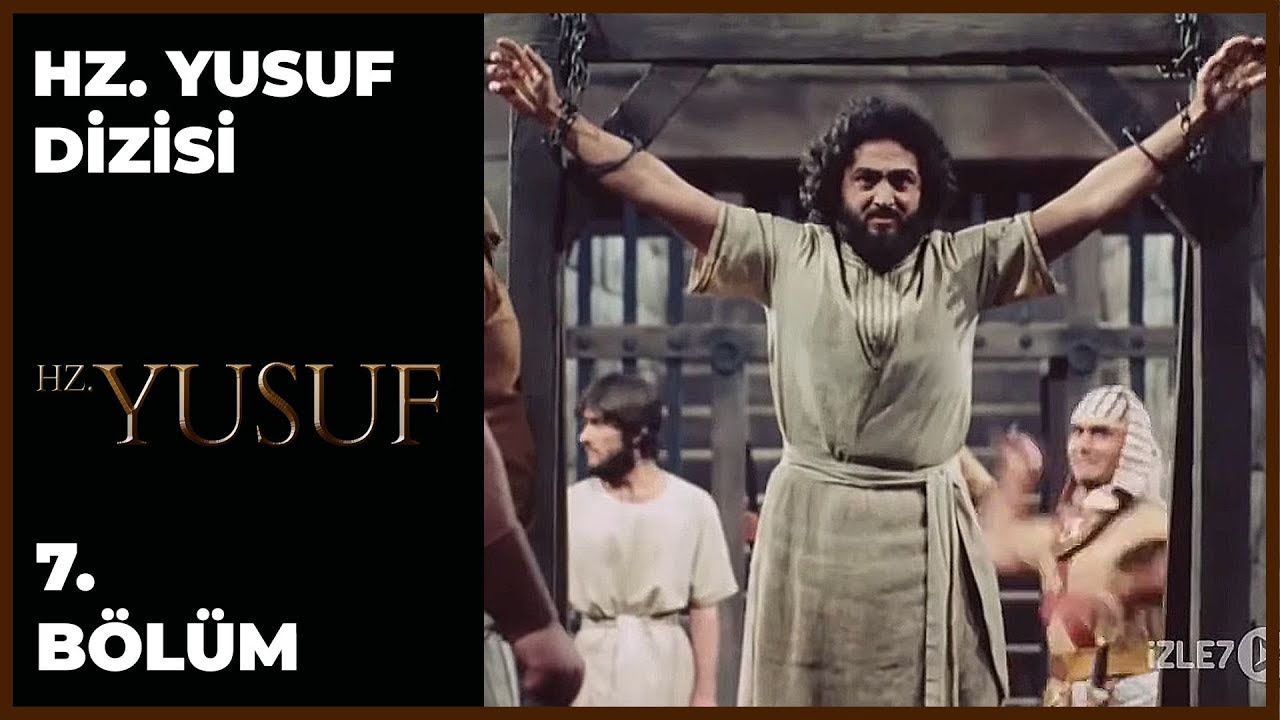 Hz. Yusuf 7. B&ouml;l&uuml;m - Kanal 7