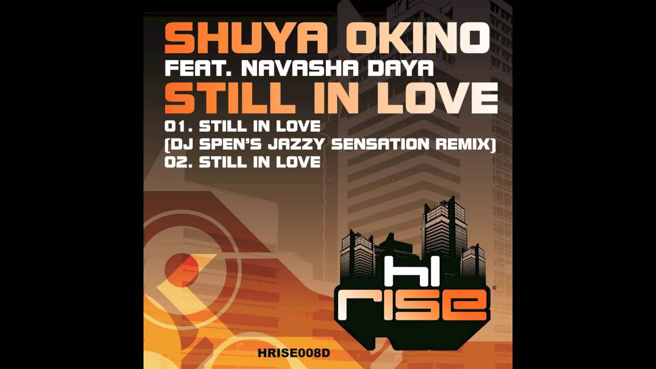 Shuya Okino featuring Navasha Daya 'Still In Love'