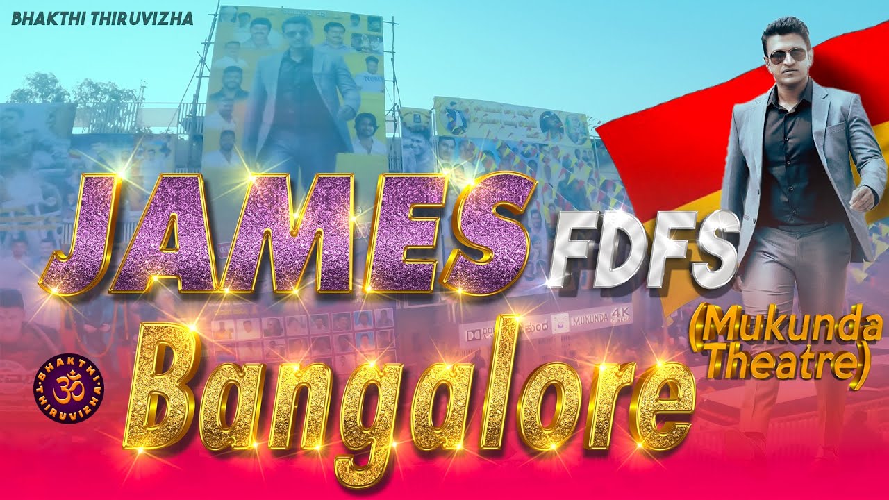 Puneeth Rajkumar's JAMES FDFS & Birthday Celebration in Bangalore Mukunda Theatre