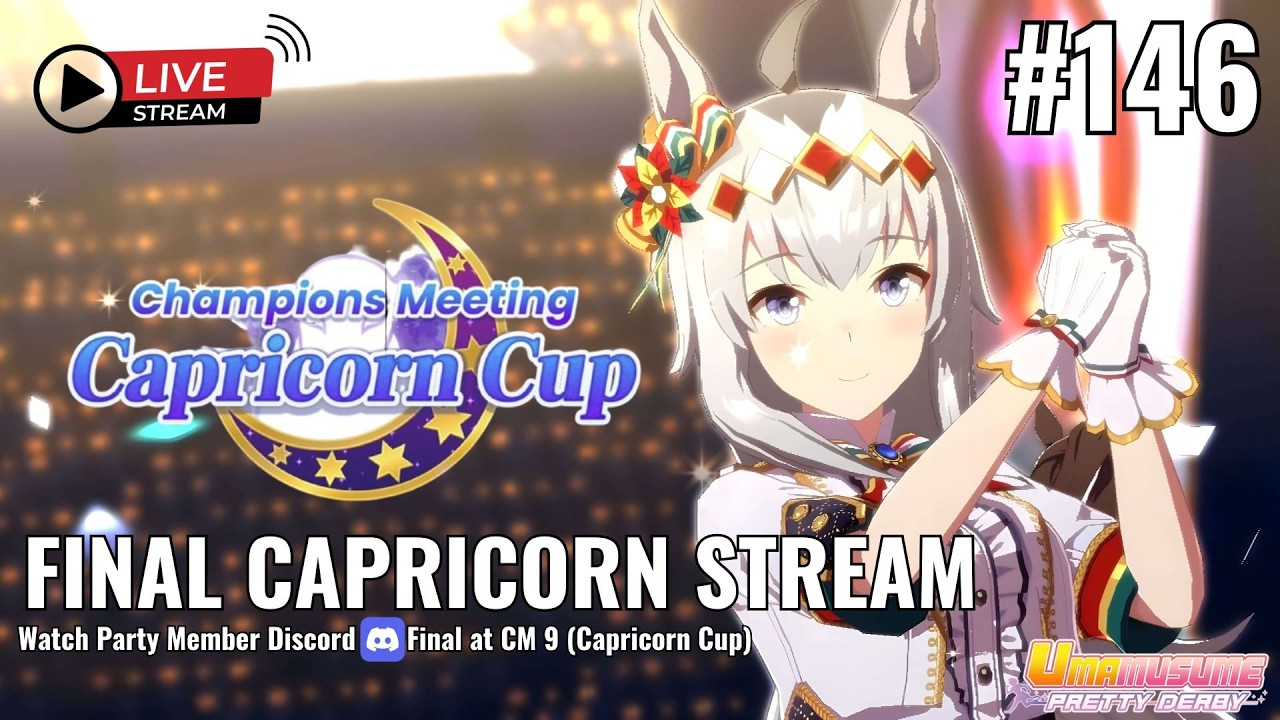 🔴 [LIVE] FINAL CAPRICON CUP - NOBAR DISCORD MEMBER FINAL SAMPE SAHUR KE-2| UMA MUSUME : PRETTY DERBY