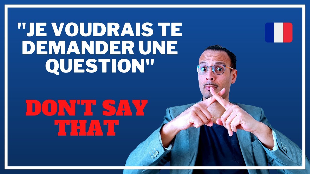 Common French Mistakes - Move from intermediate French to advanced