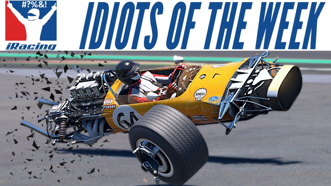 iRacing Idiots Of The Week 
