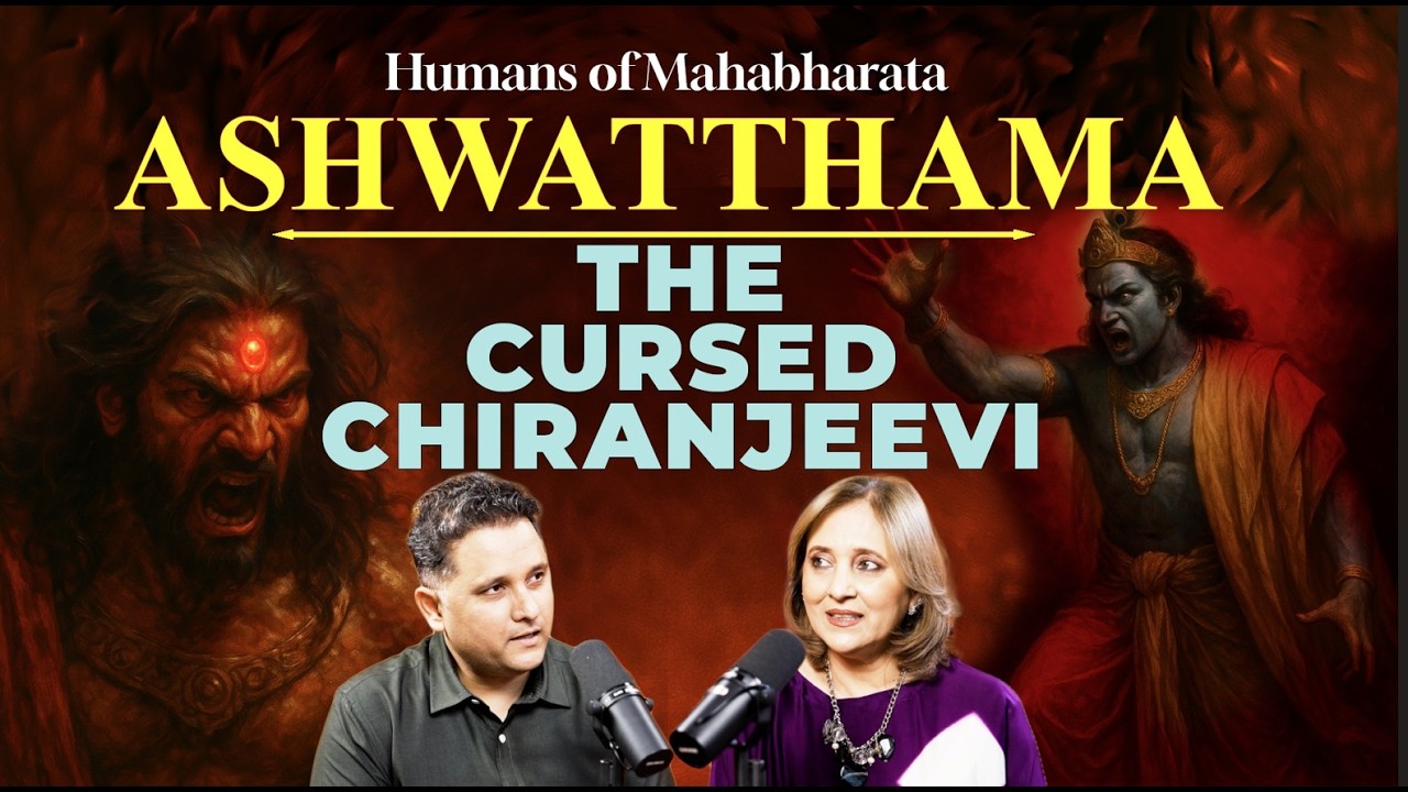 Ashwatthama-The Cursed Chiranjeevi | Humans of Mahabharata