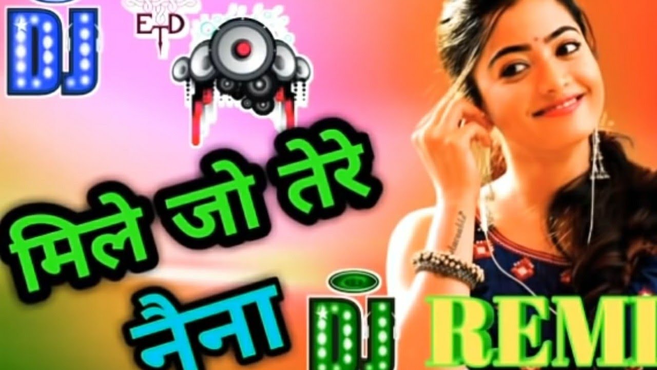 Mile Jo Tere Naina Dj Remix 💞Super Hard Dholki Mix JBL Bass Dance Style 💕 मिले जो तेरे नैना Dj Ru