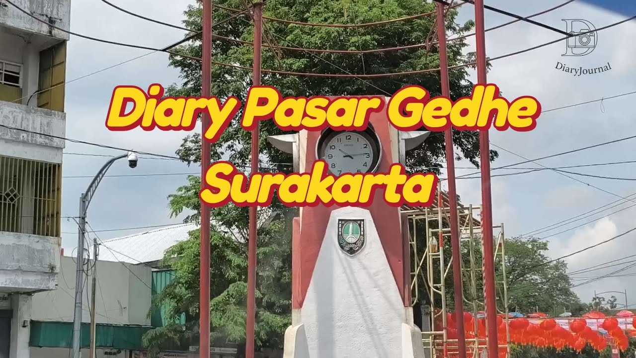 Main Ke Pasar Gedhe Surakarta | Diary Journal 