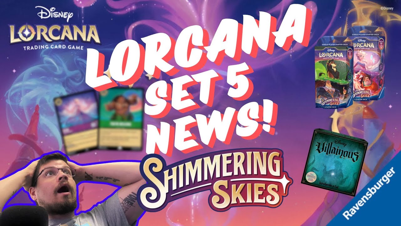 Lorcana Set 5 news! Shimmering Skies reveal! Accessories, Starter Decks, Card Reveals & More!